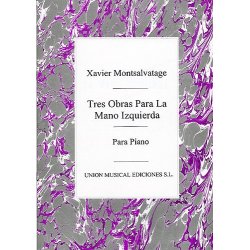 Xavier Montsalvatge: Tres Obras Para La Mano Izquierda