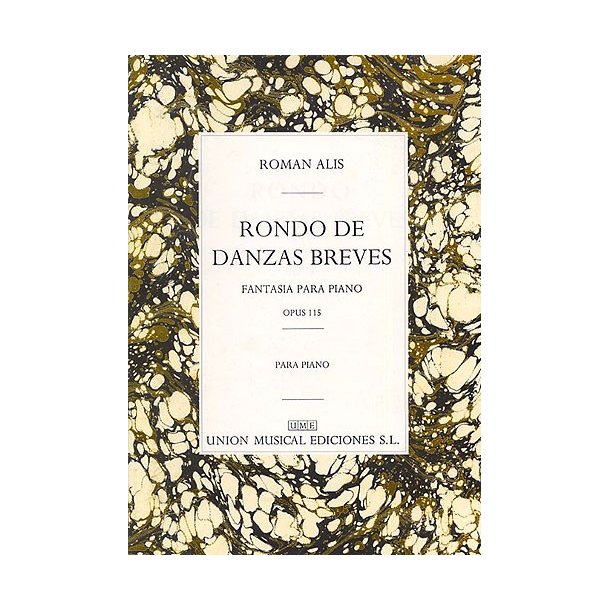 Roman Alis: Rondo De Danzas Breves