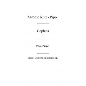 Ruiz-Pipo: Copleos Diez Cantos Populares Espanolas for Piano