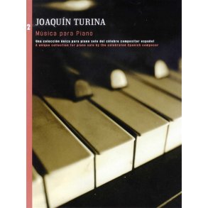 Joaquin Turina: Musica Para Piano Book 2