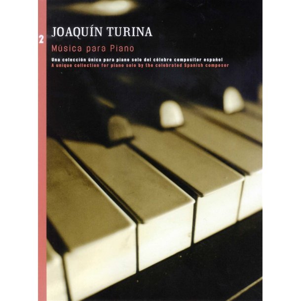 Joaquin Turina: Musica Para Piano Book 2