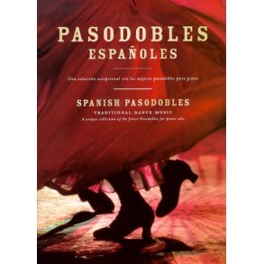 Pasodobles Espanoles (Traditional Dance Music)