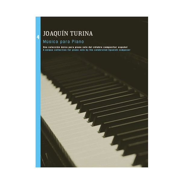 Joaquin Turina: Musica Para Piano Book 4