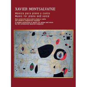 Xavier Montsalvatge: Music For Piano And Voice