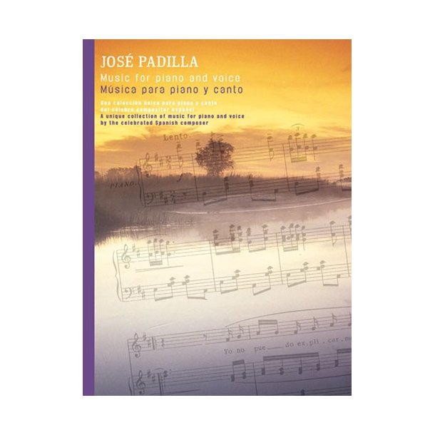 Jose Padilla: Music For Piano And Voice