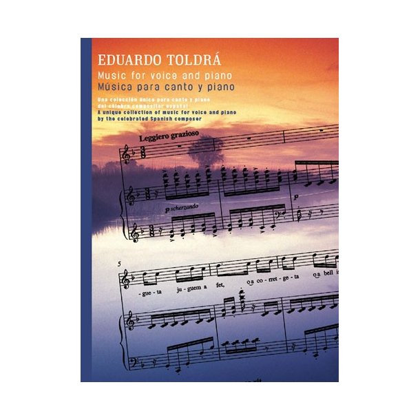 Eduardo Toldra: Music For Voice And Piano