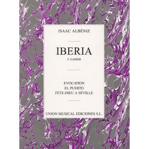 Albeniz: Iberia Volume 1