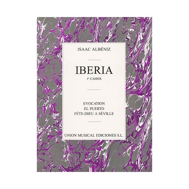 Albeniz: Iberia Volume 1