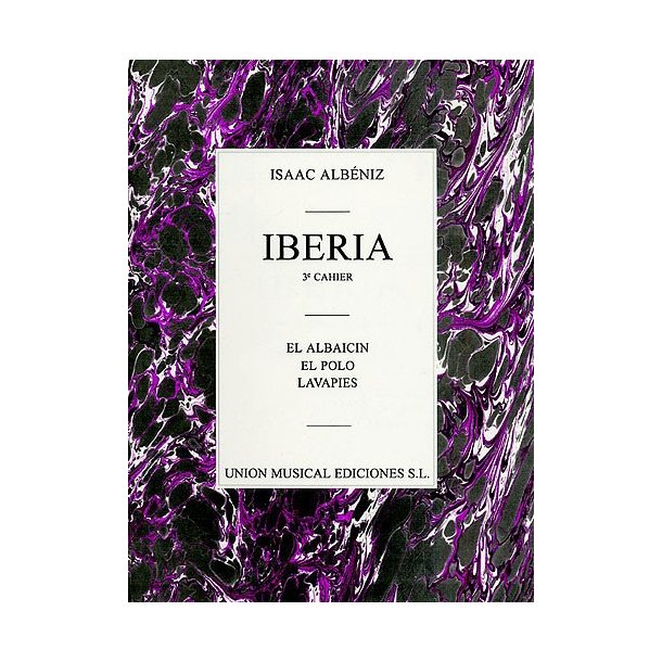 Albeniz Iberia Volume 3 Albaicin, Polo, Lavapies Piano