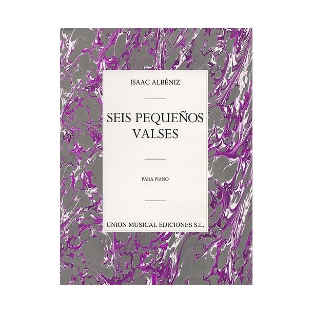 Albeniz Seis Pequenos Valses Op.25 Piano