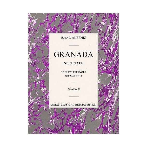 Issac Albeniz: Granada Serenata No.1 (Suite Espanola) Op.47