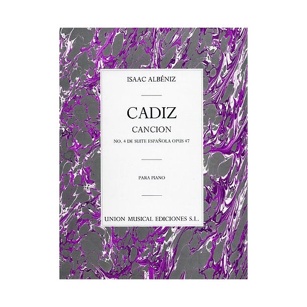 Albeniz: Cadiz Cancion No.4 De Suite Espanola Op.47