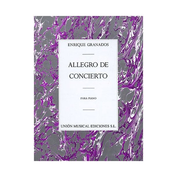 Enrique Granados: Allegro De Concierto