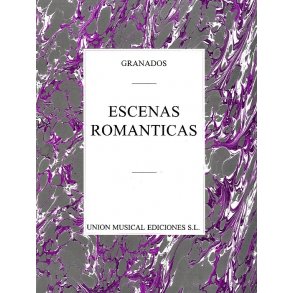 Granados: Escenas Romanticas Piano