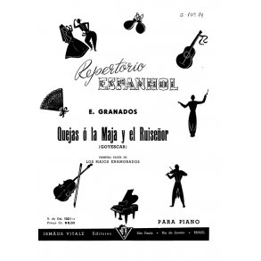 Enrique Granados: Quejas O La Maja Y El Ruisenor (Goyescas)