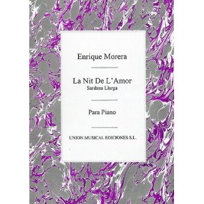 Enrique Morera: La Nit De Lamor - Sardana Llarga