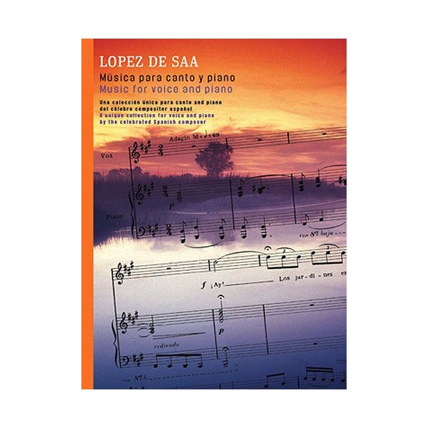 Emilio Lopez De Saa: Music For Voice And Piano