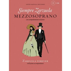 Siempre Zarzuela (Zarzuela Forever) - Mezzo Soprano