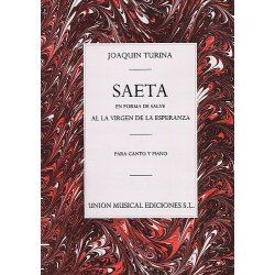 Joaquin Turina: Saeta En Forma De Salve A La Virgen De La Esperanza