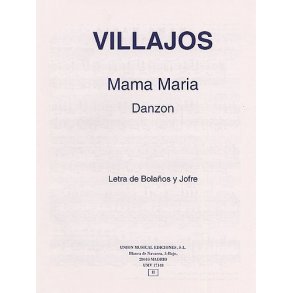 Villajos: Mama Maria (Danzon)