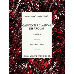 Fernando Obradors: Canciones Clasicas Espanolas Volumen III