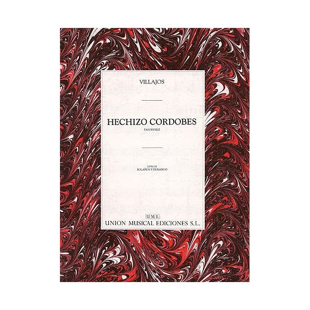 Villajos: Hechizo Cordobes (Pasodoble)