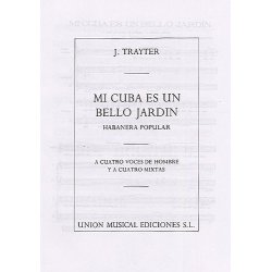 Trayter Mi Cuba Es Un Bello Jardin Satb