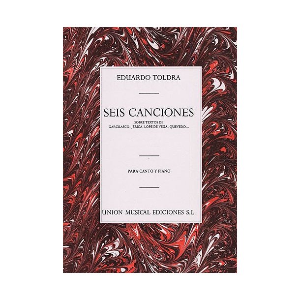 Eduardo Toldra: Seis Canciones