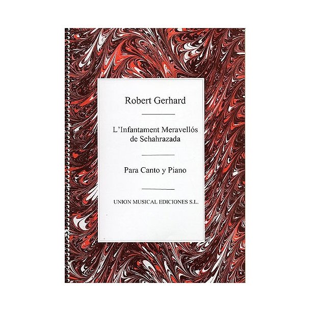 Robert Gerhard: L'Infantament Meravellos De Schahrazada