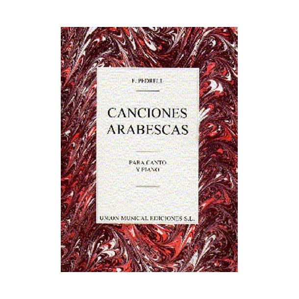Pedrell: Canciones Arabescas