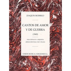Joaquin Rodrigo: Cantos De Amor Y De Guerra