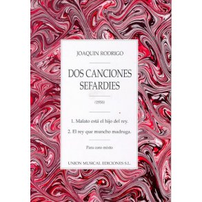 Joaquin Rodrigo: Dos Canciones Sefardies