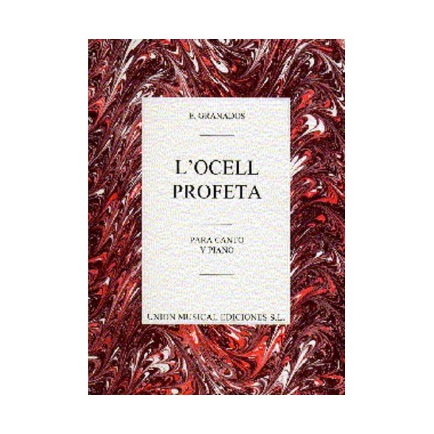 Granados: L'Ocell Profeta