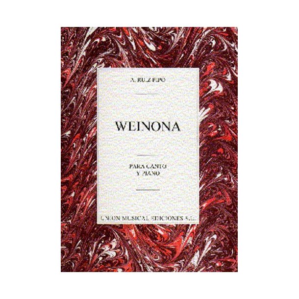 Ruiz-Pipo: Weinona