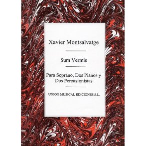 Xavier Montsalvatge: Sum Vermis