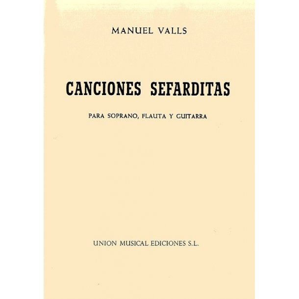 Manuel Valls: Canciones Sefarditas