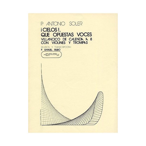 P. Antonio Soler: Cielos Que Opuestas Voces (Score)