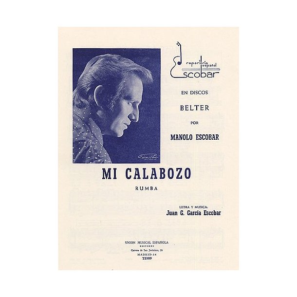 Juan G. Garcia Escobar: Mi Calabozo (Rumba)
