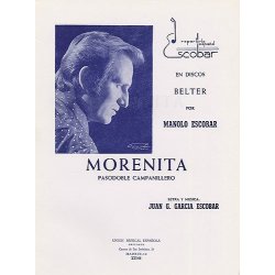Juan G. Garcia Escobar: Morenita (Pasodoble Campanillero)