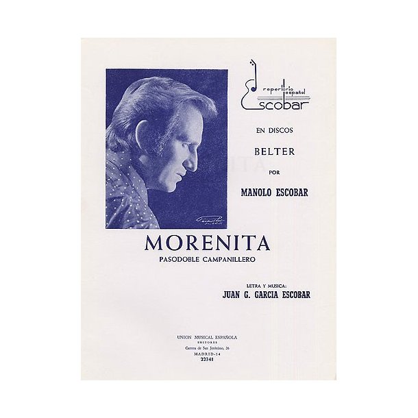Juan G. Garcia Escobar: Morenita (Pasodoble Campanillero)