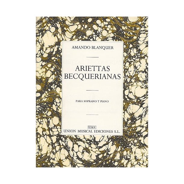 Amando Blanquer: Ariettas Becquerianas