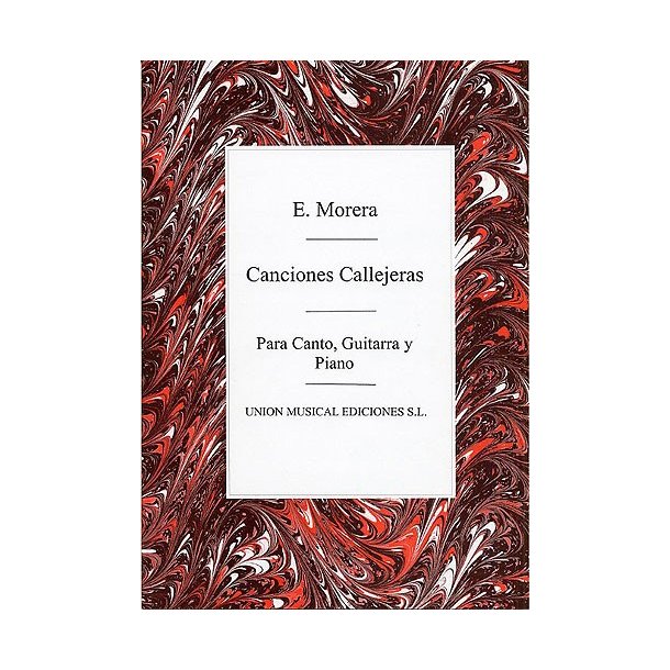 Enrique Morera: Canciones Callejeras