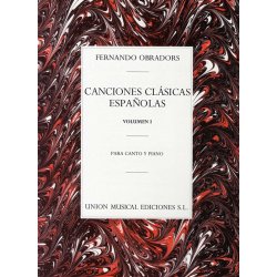 Fernando Obradors: Canciones Clasicas Espanolas Volumen I