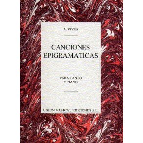Amadeo Vives: Canciones Epigramaticas