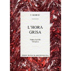 Mompou: L'Hora Grisa