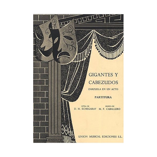 M.F. Caballero: Gigantes Y Cabezudos (Vocal Score)