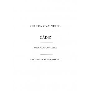 Chueca And Valverde: Cadiz