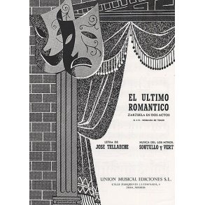 Soutullo Y Vert El Ultimo Romantico No.4b Tenor/piano