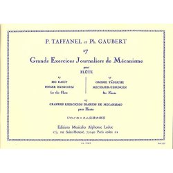 Paul Taffanel/Philippe Gaubert: 17 Grands Exercices Journaliers De Mecanisme (Flute)