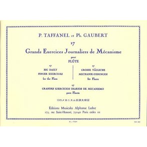 Paul Taffanel/Philippe Gaubert: 17 Grands Exercices Journaliers De Mecanisme (Flute)